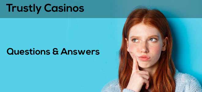 frequently asked questions about trustly casino