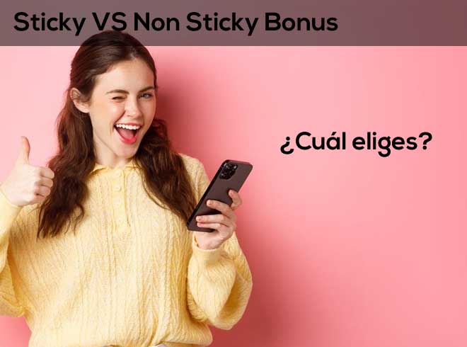 sticky vs non sticky bonus