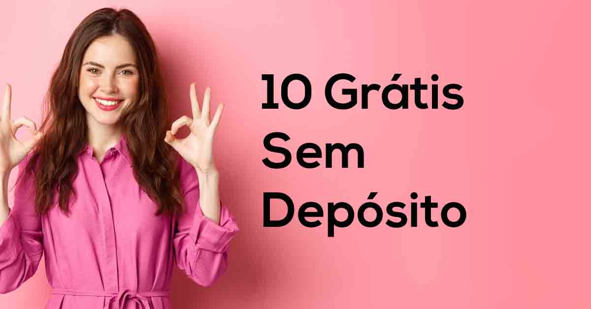 10€ Dinheiro Grátis Sem Depósito