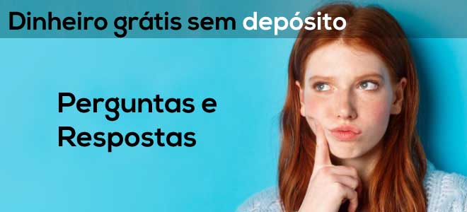 imagem relacionada ao FAQ: "dinheiro grátis para jogar sem depósito"