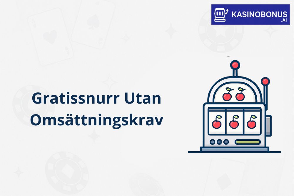 Gratissnurr Utan Omsättningskrav